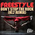 Don't Stop the Rock (Kl2 Remix)