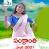 Ashwini Rathod - Sankranthi Song 2021