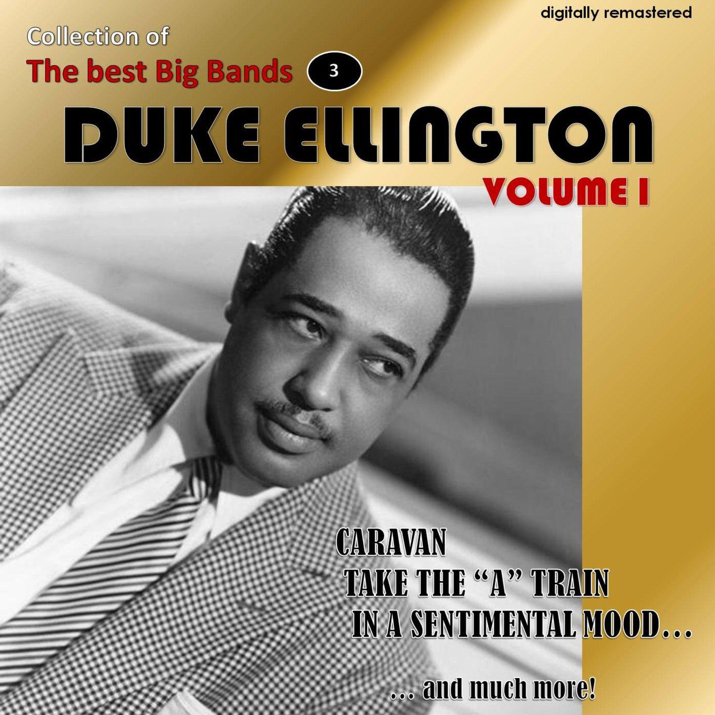 Collection of the Best Big Bands - Duke Ellington, Vol. 1 (Remastered)专辑