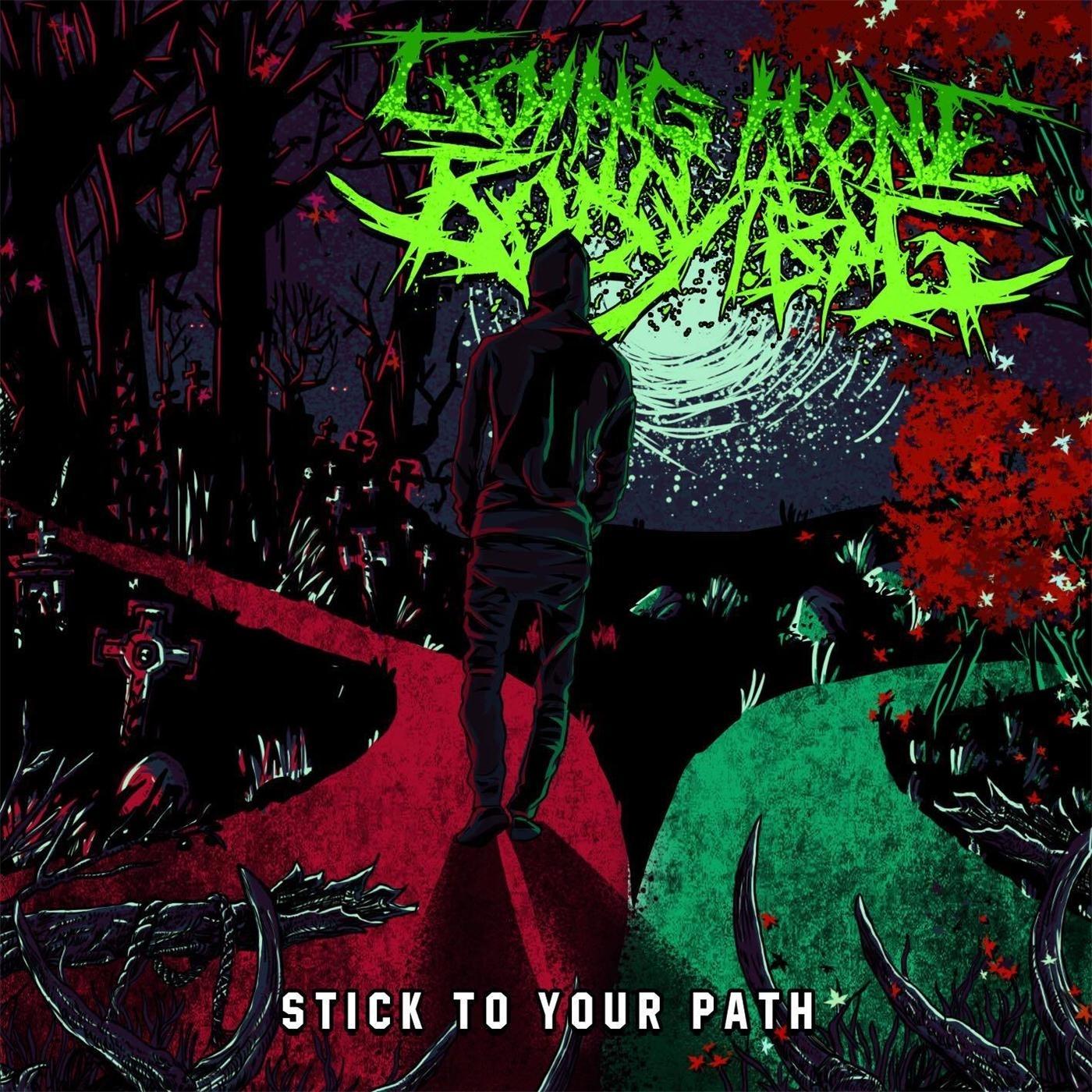 Stick to Your Path