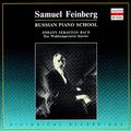 Russian Piano School. Samuel Feinberg (CD1)