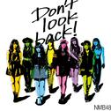 Don't look back! (通常盤Type-C)专辑