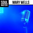 Soul Masters: Mary Wells