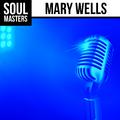 Soul Masters: Mary Wells