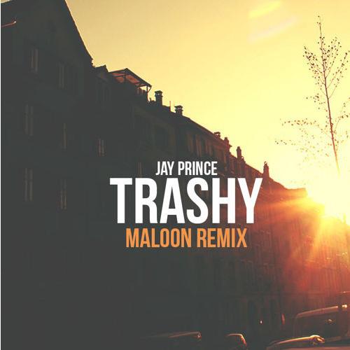 Trashy (Maloon Remix)专辑