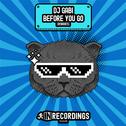 Before You Go: Remixes专辑