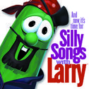 And Now It’s Time For Silly Songs With Larry专辑