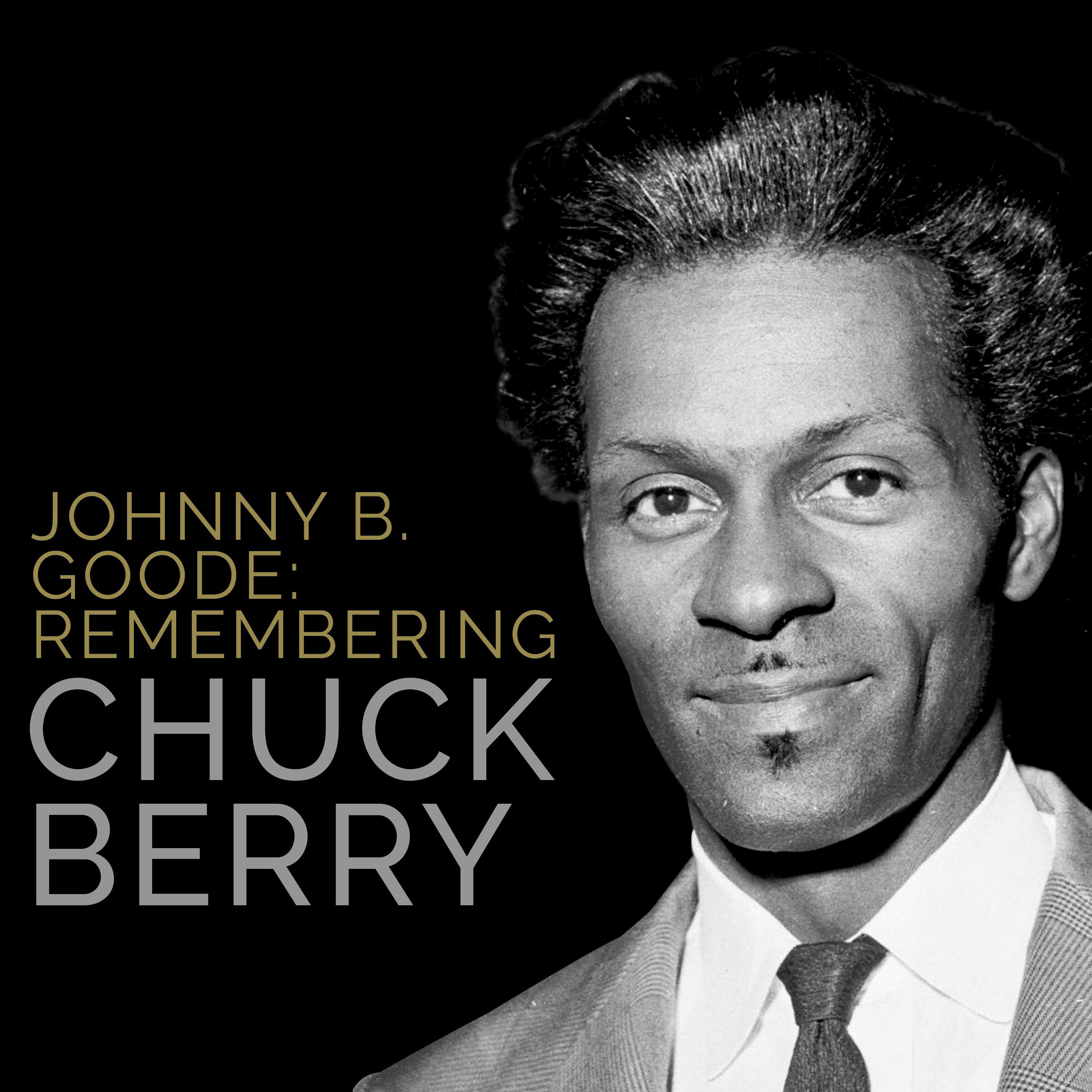 Johnny B. Goode: Remembering Chuck Berry专辑