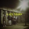 Johnny Good / Julez - LATE NIGHT