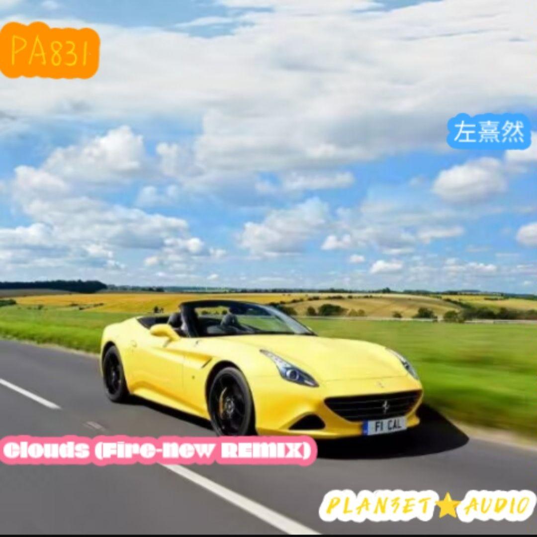 Clouds (Fire-New MIX)