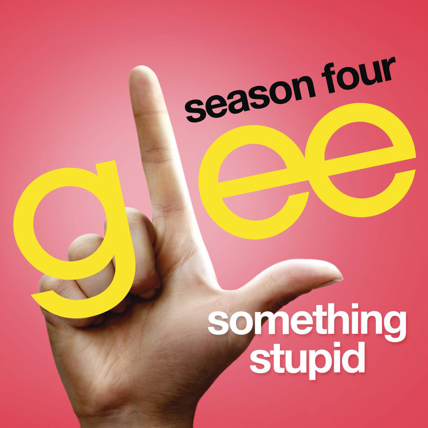 Somethin' Stupid (Glee Cast Version)专辑