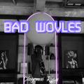 Bad Wovles