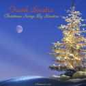 Christmas Songs by Sinatra (All Tracks Remastered)专辑