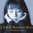 ZARD Forever Best~25th Anniversary~