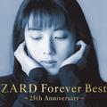 ZARD Forever Best~25th Anniversary~