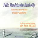 Mendelssohn: Piano Concertos No. 1 & No. 2 - Lieder Ohne Worte, Op. 53 - Variations Sérieuses, Op. 5专辑