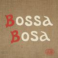 Bossa Bosa