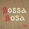 Bossa Bosa专辑
