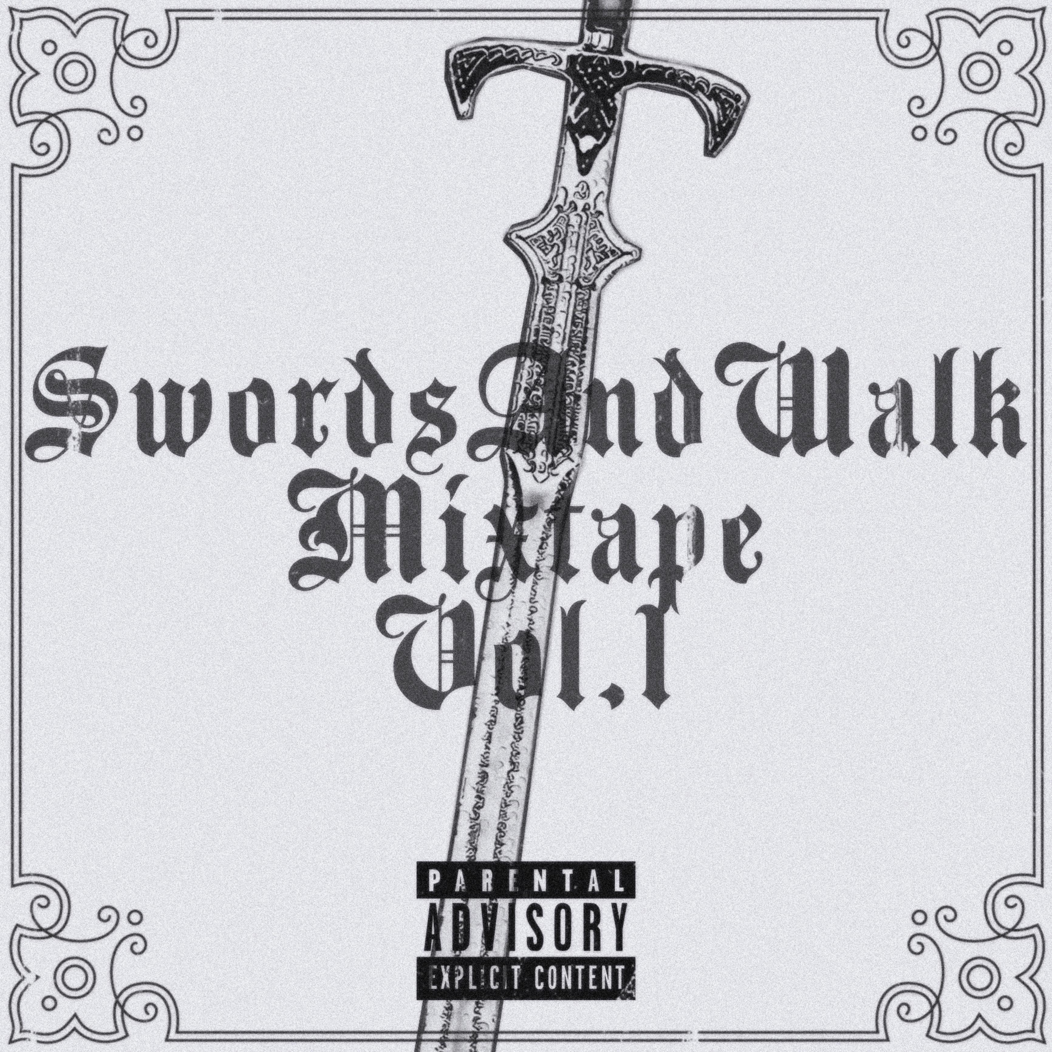 SwordsAndWalk Mixtape Vol.1专辑