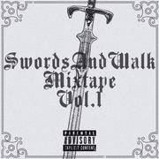 SwordsAndWalk Mixtape Vol.1