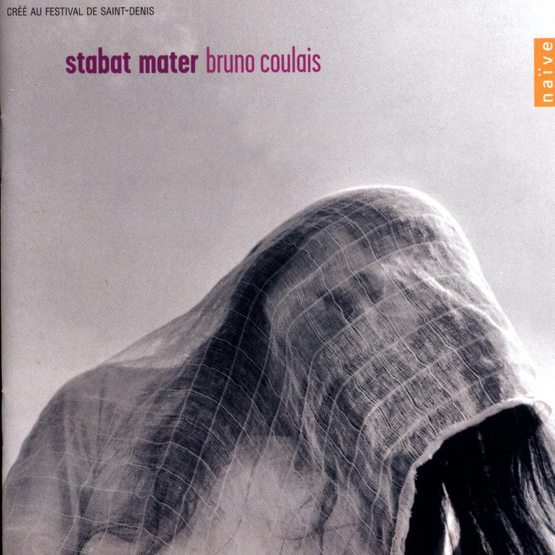 Bruno Coulais: Stabat Mater专辑