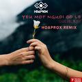 Yeu Mot Nguoi Co Le (Hoaprox Remix)