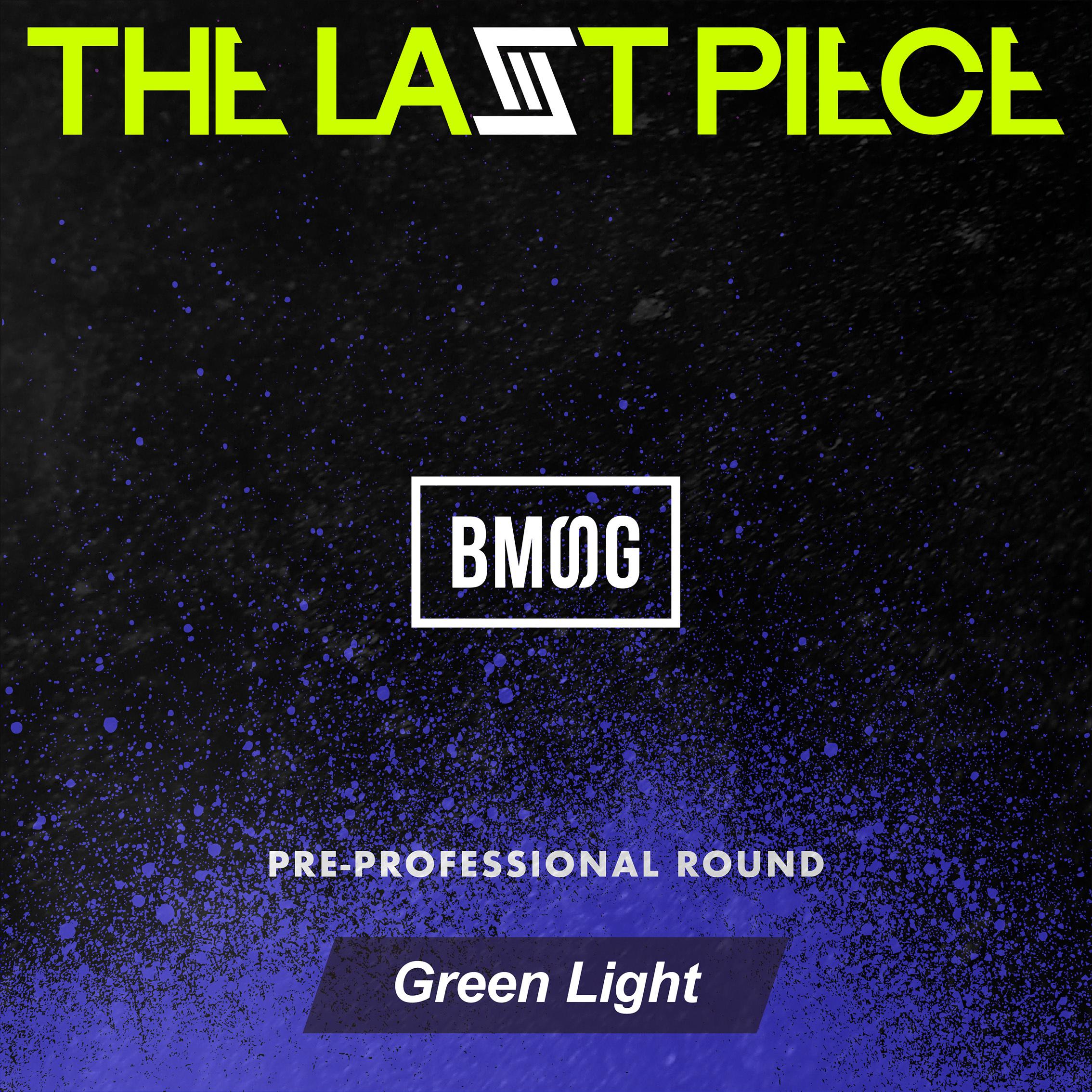 Green Light - from Audition THE LAST PIECE -