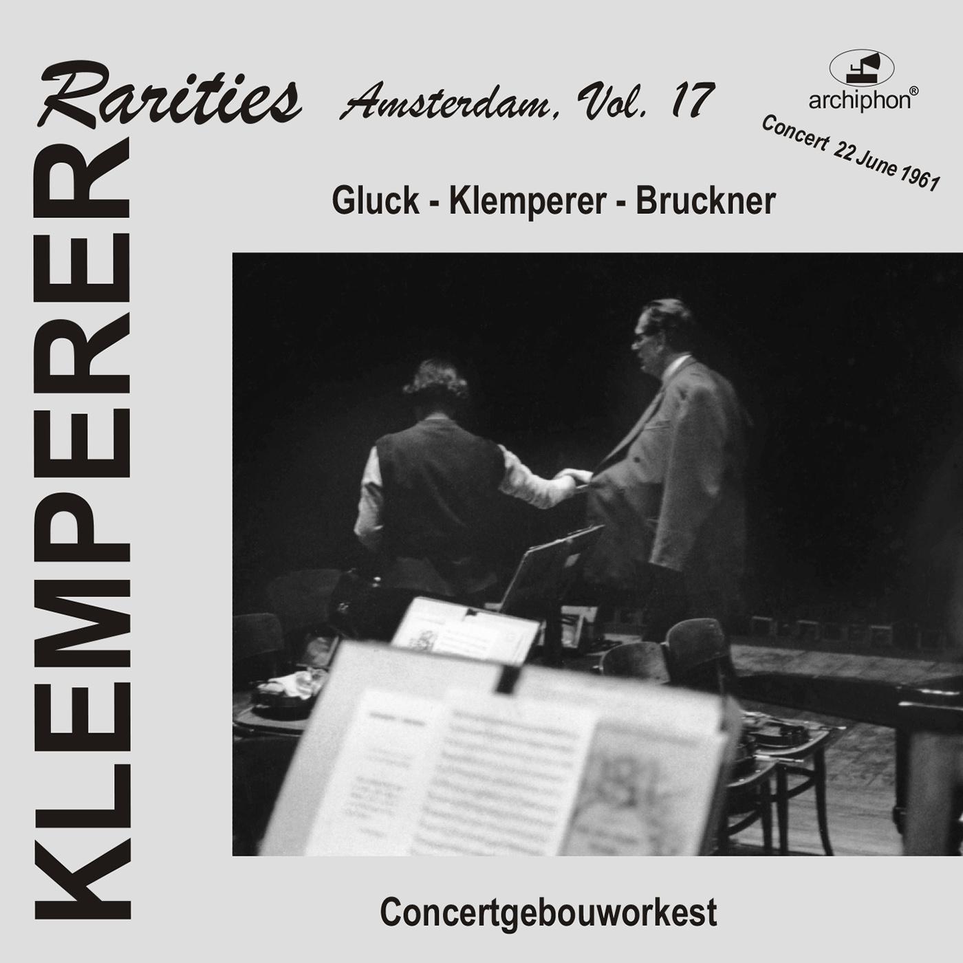 KLEMPERER, O.: Symphony No. 1 / BRUCKNER, A.: Symphony No. 6 (Klemperer Rarities: Amsterdam, Vol. 17专辑