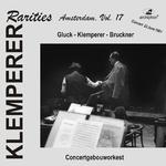 KLEMPERER, O.: Symphony No. 1 / BRUCKNER, A.: Symphony No. 6 (Klemperer Rarities: Amsterdam, Vol. 17专辑