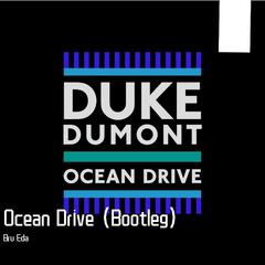 Ocean Drive（Bru Eda Bootleg Remix）