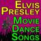 Elvis Presley Movie Dance Songs专辑
