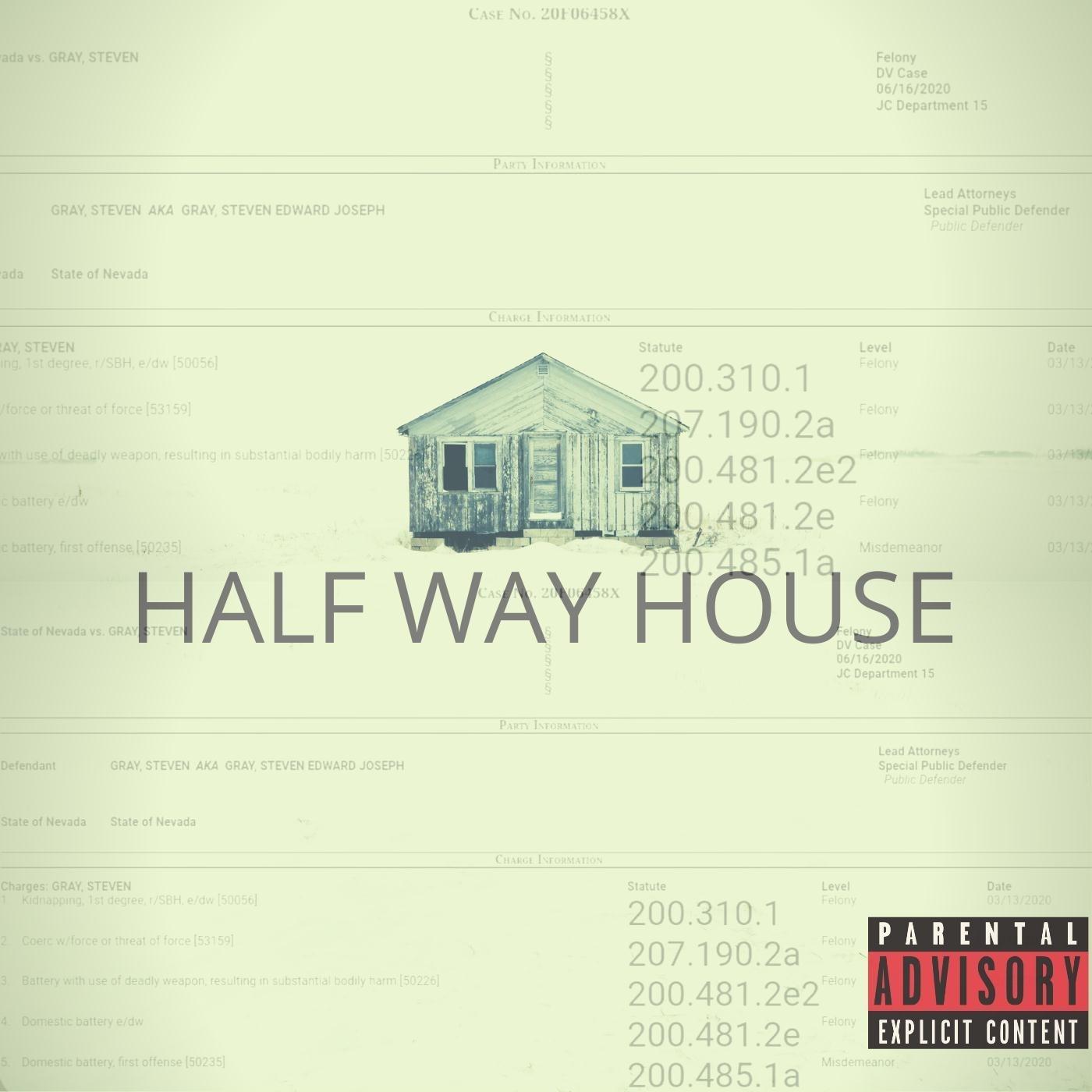 Half Way House