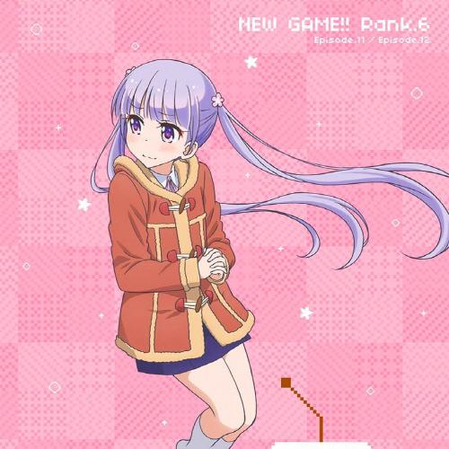 TVアニメ「NEW GAME!!」キャラクターソングCD Rank.6专辑
