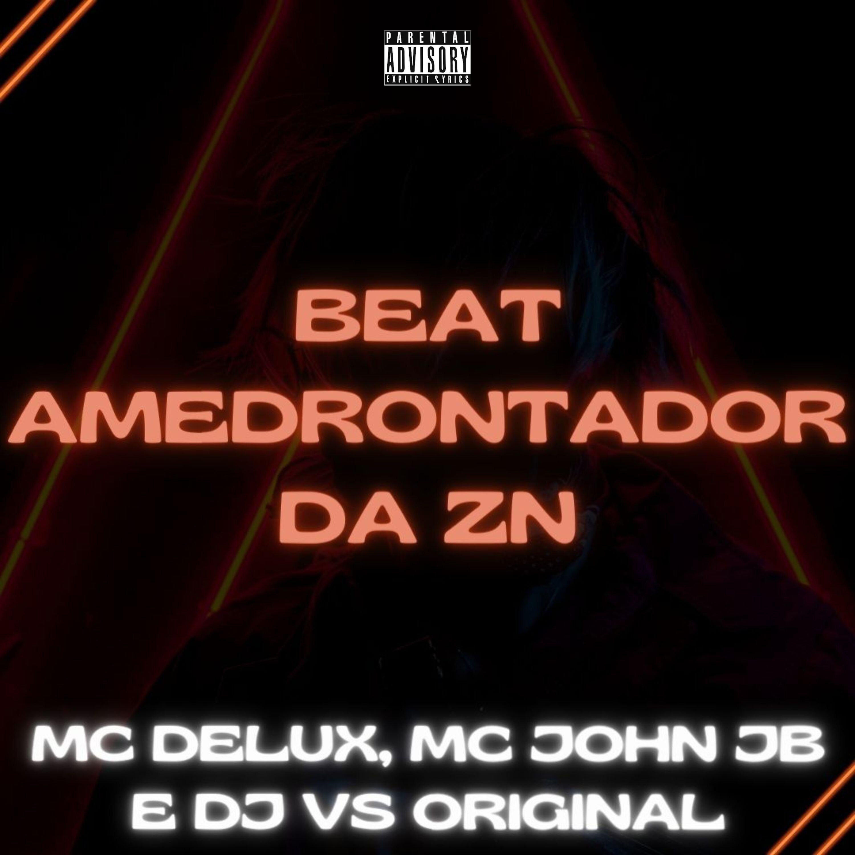 Mc Delux - Beat Amedrontador da ZN