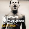 Let It Rain (Cristian Marchi & Paolo Sandrini Radio Edit)