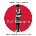 Bad Education (La mauvaise éducation (BOF))专辑