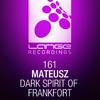 Mateusz - Dark Spirit Of Frankfort (Radio Mix)