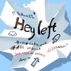 专辑《Hey Left》