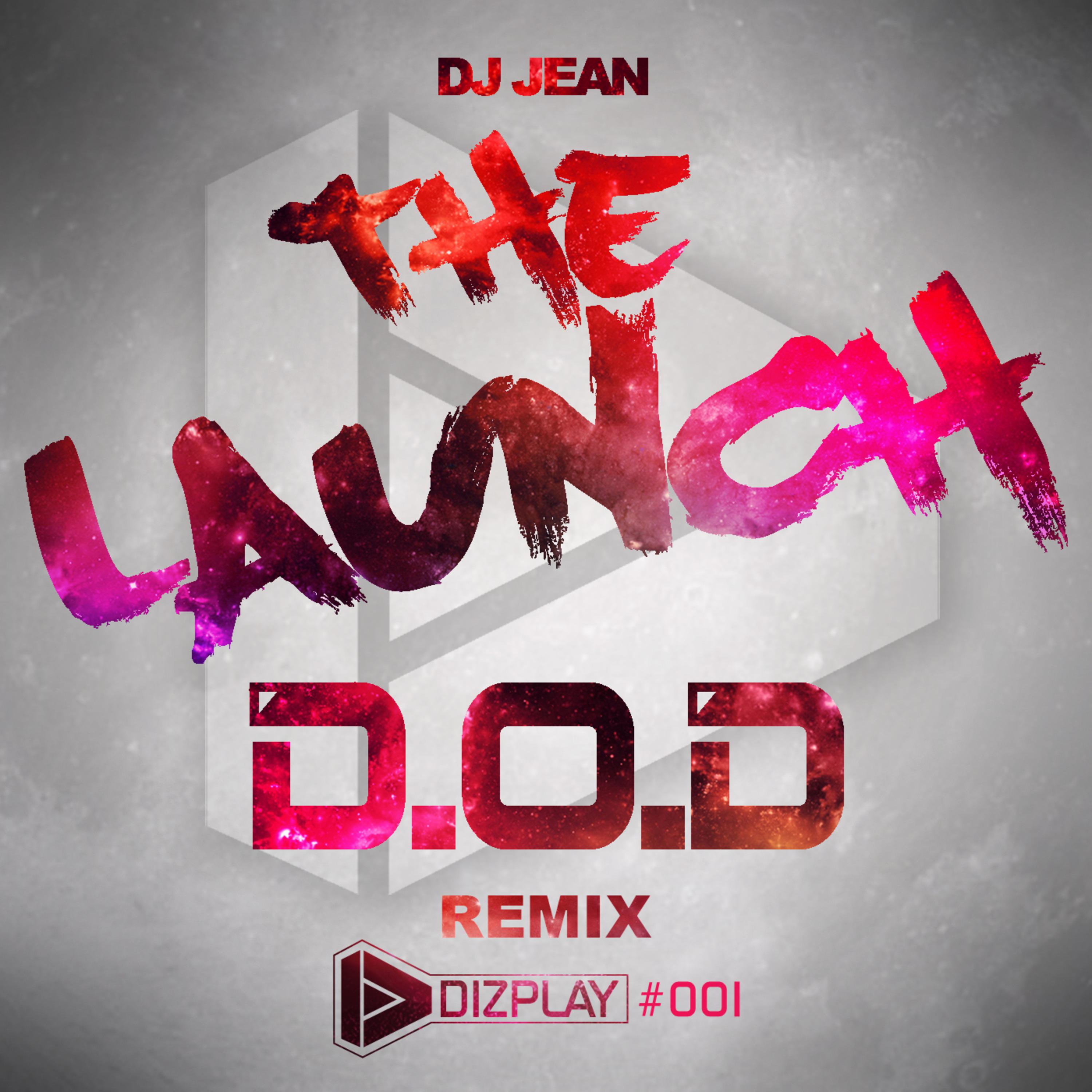 The Launch - The D.O.D Remix专辑