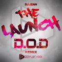 The Launch - The D.O.D Remix专辑