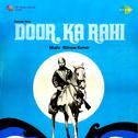 Door Ka Raahi专辑