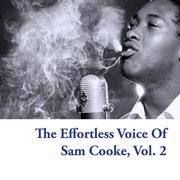 The Effortless Voice of Sam Cooke, Vol. 2