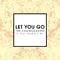 Let You Go (Radio Edit)专辑