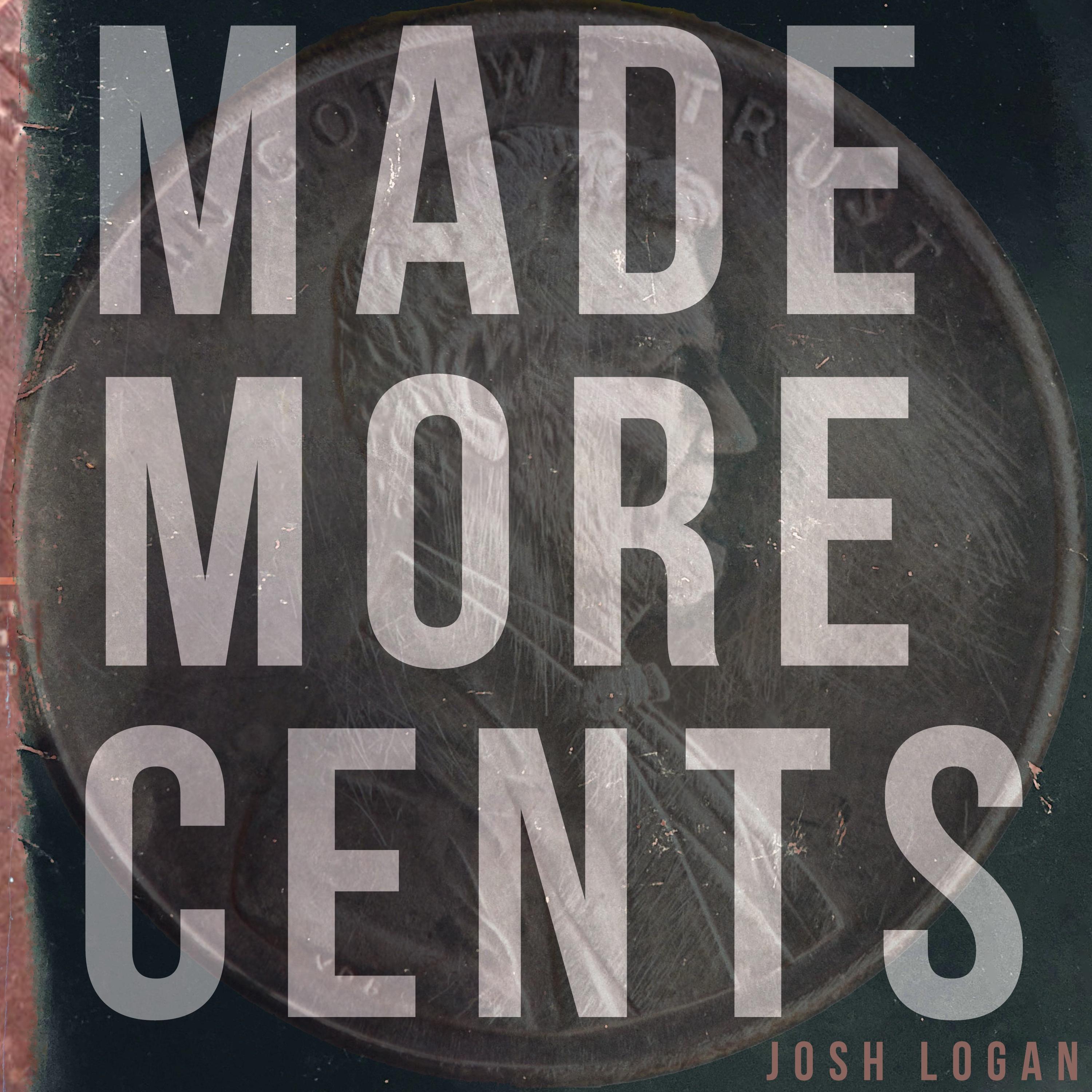 Made More Cents