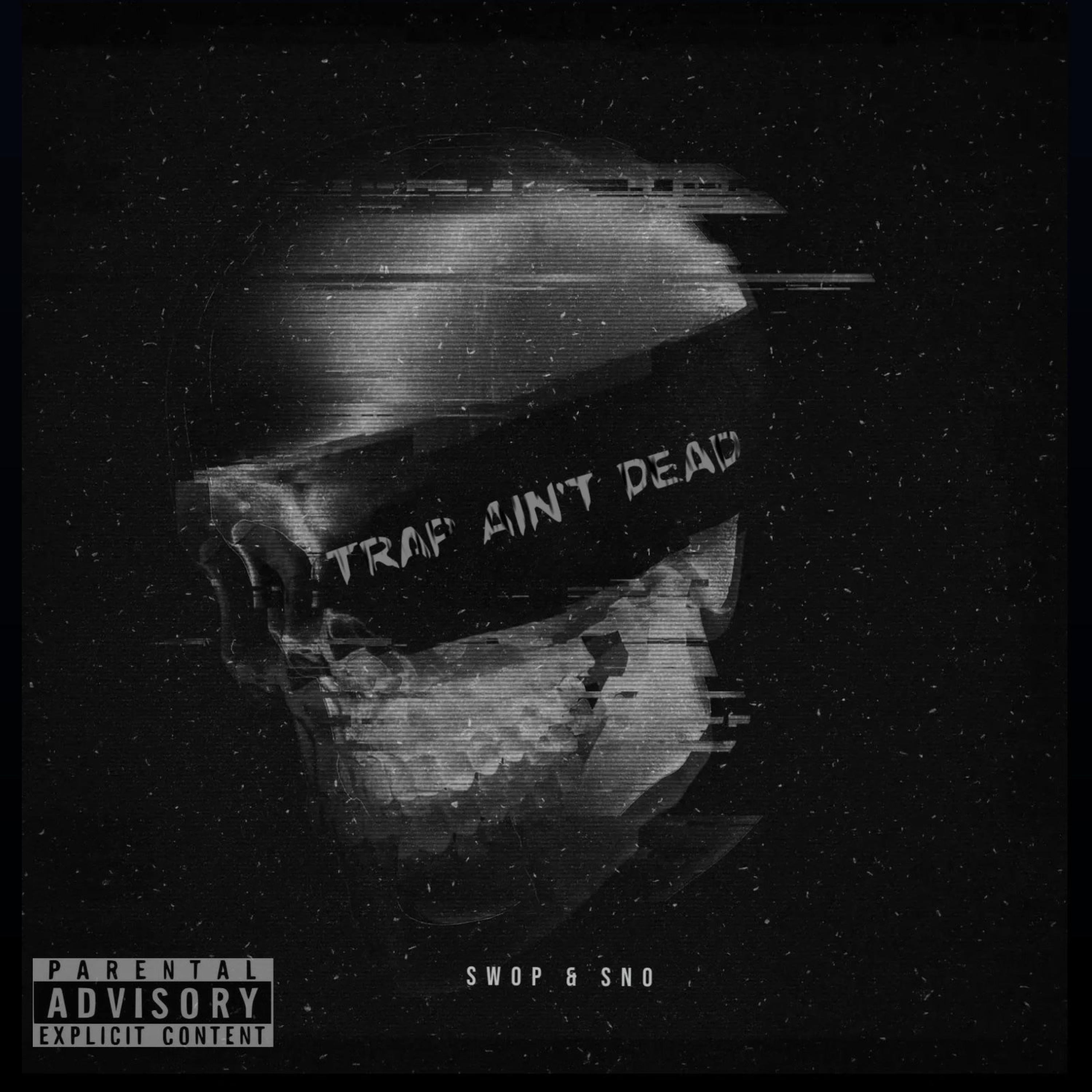 SNO* - Trap Ain't Dead