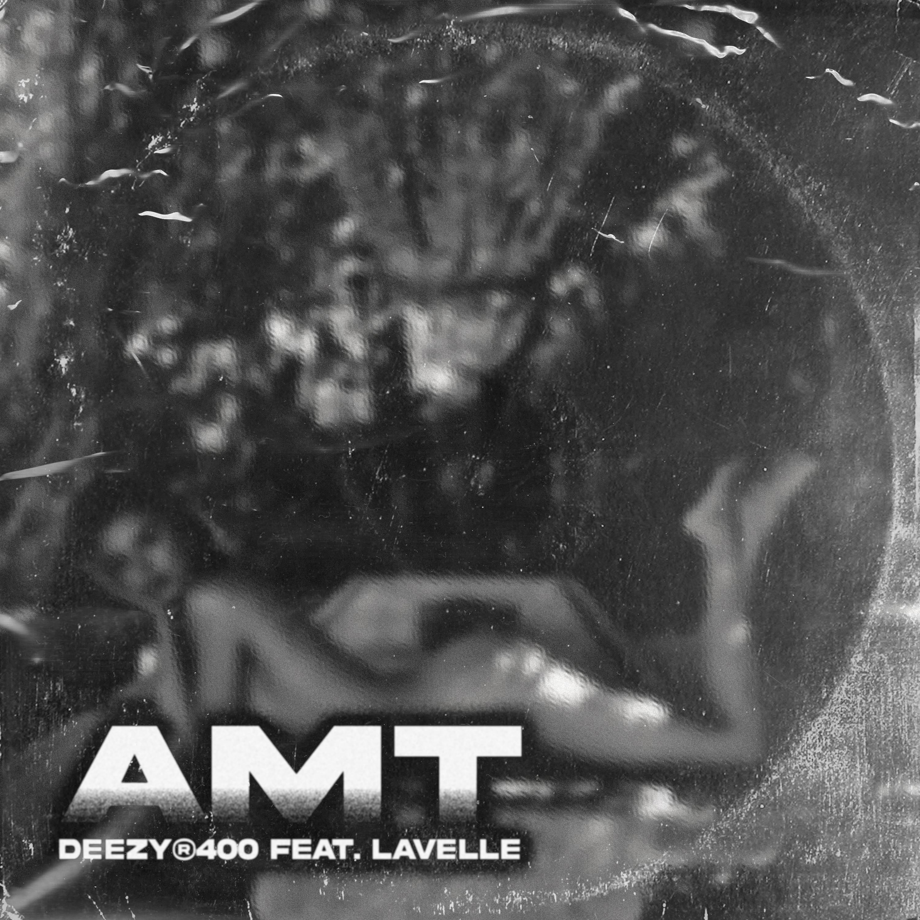 AMT (feat. Lavelle) [Radio Edit]