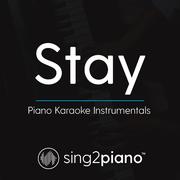 Stay (Piano Karaoke Instrumentals)