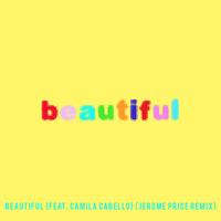 Bazzi Ft. Camila Cabello - Beautiful (Bazzi Vs. Edx's Ibiza Sunrise Remix) (Clean) 122