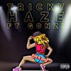 Tricky Haze - Rock Dat (feat. Gonz!)