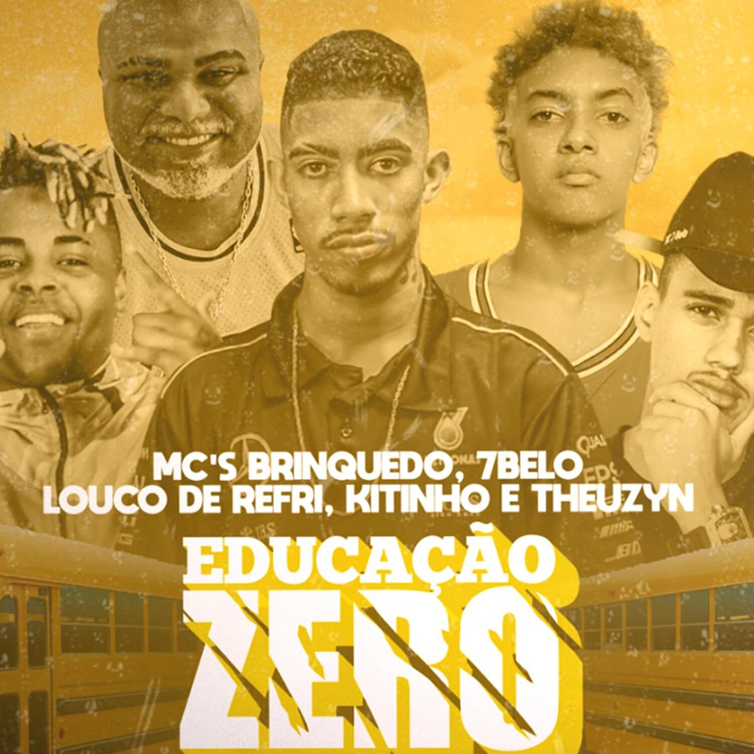 MC Brinquedo - Educação Zero